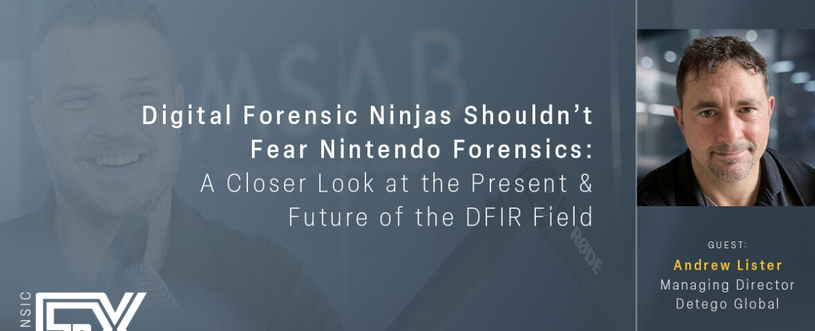 forensic fix podcast Andrew Lister