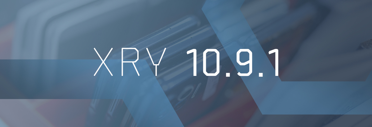 Now released – XRY 10.9.1 - MSAB