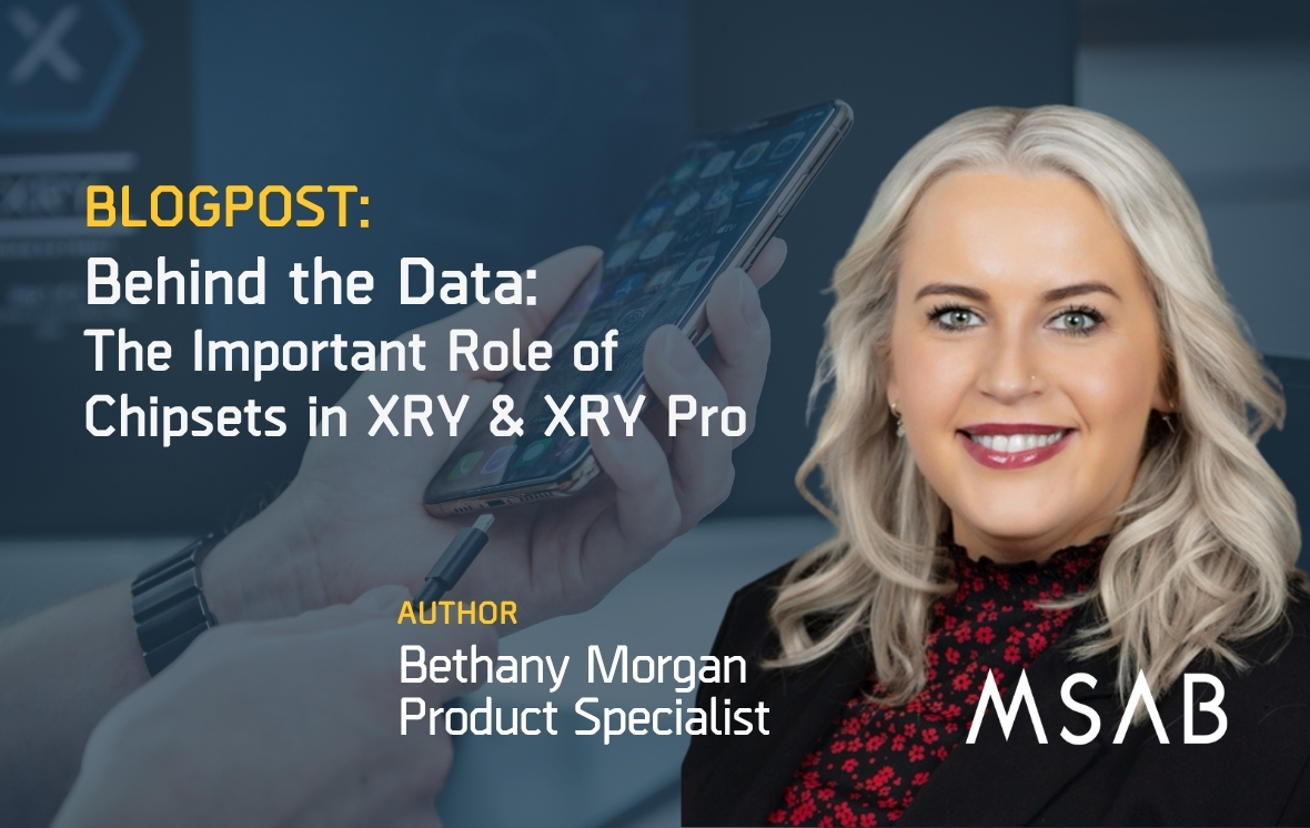 Behind the Data: The Important Role of Chipsets in XRY & XRY Pro - MSAB
